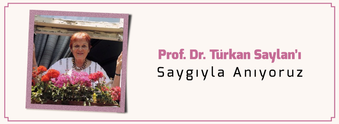 Çanakkale Belediye Başkanı Sayın Muharrem Erkek'in Prof. Dr. Türkan Saylan'ı Anma Mesajı